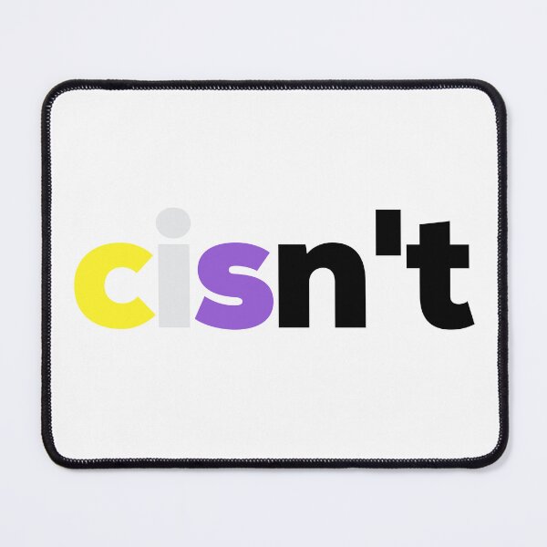 Item preview, Cisn't For Me. Nonbinary Pride designed and sold by Subtle Pride Shop.