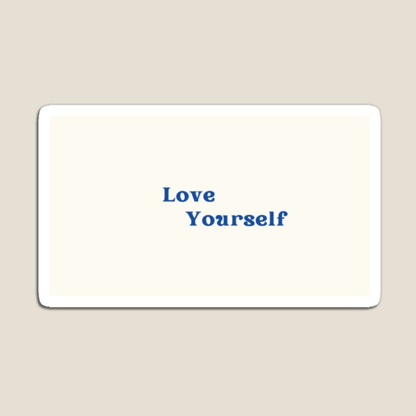 Item preview, Love Yourself Typo designed and sold by Sentics.