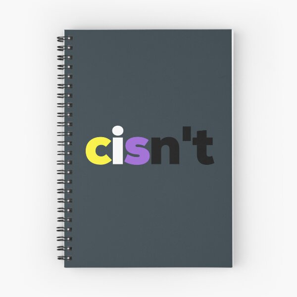 Item preview, Non-binary Cisn't For Me. Nonbinary Pride designed and sold by Subtle Pride Shop.
