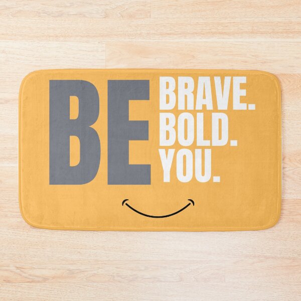 Item preview, be brave be bold be you classic designed and sold by KushanXs.