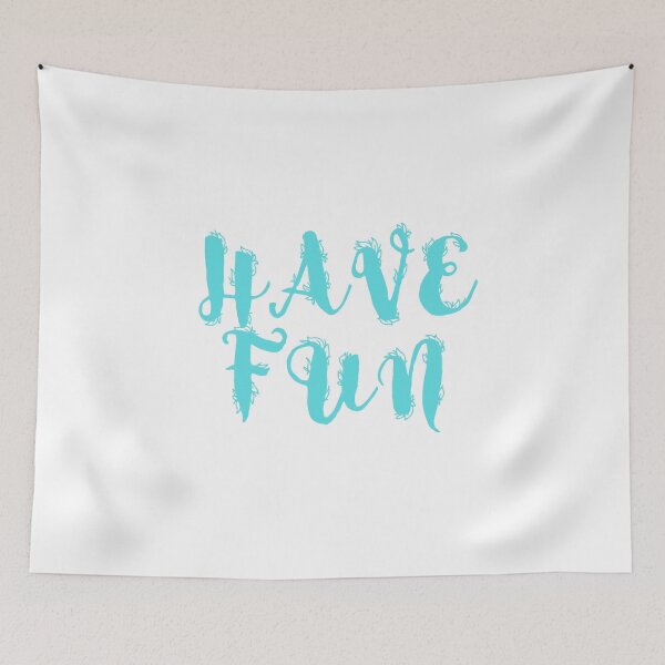 Item preview, HAVE FUN designed and sold by IsaCria.