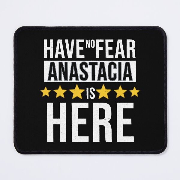 Item preview, Anastacia Name - Have No Fear Anastacia Is Here Gift For Anastacia designed and sold by Abvintageshop.