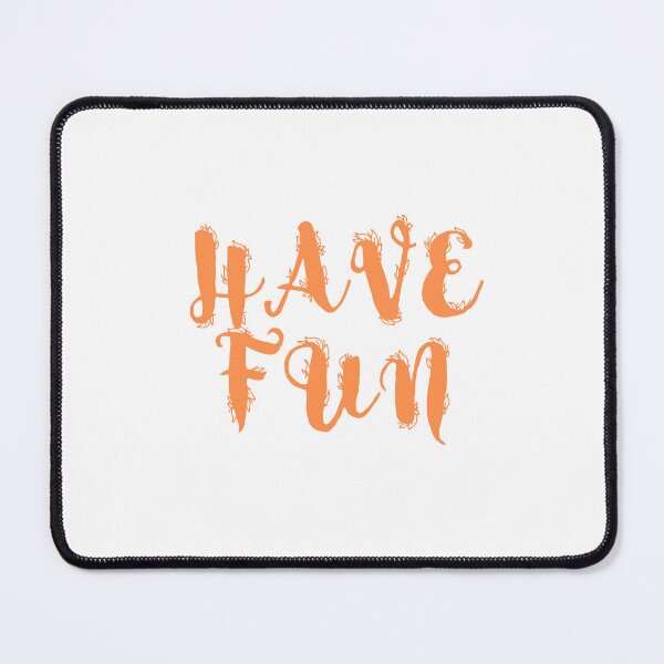 Item preview, HAVE FUN designed and sold by IsaCria.