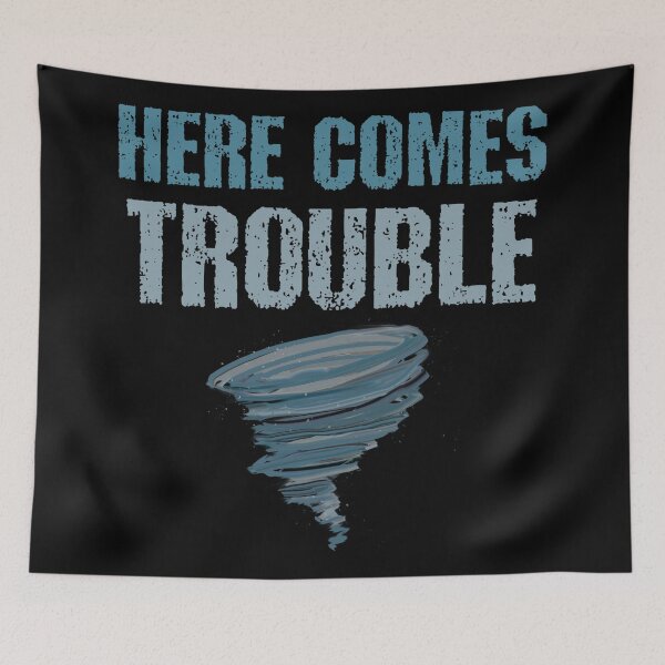Item preview, Here comes trouble designed and sold by SidTastic .