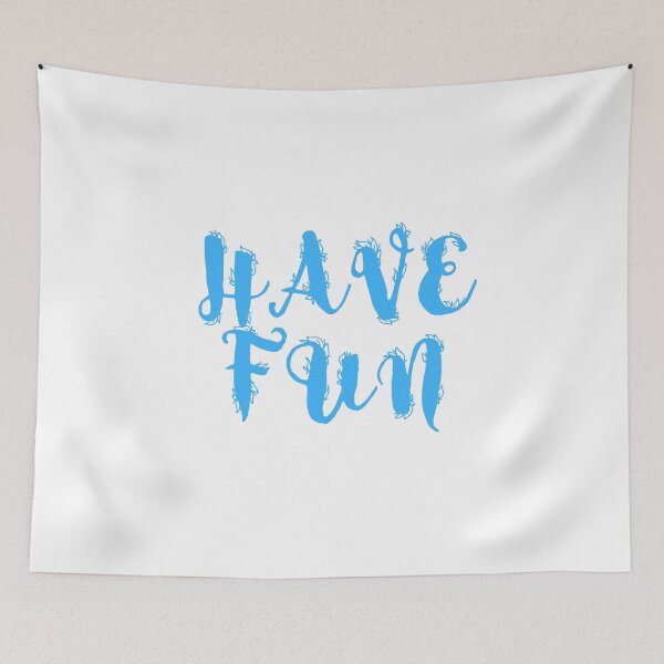 Item preview, HAVE FUN designed and sold by IsaCria.