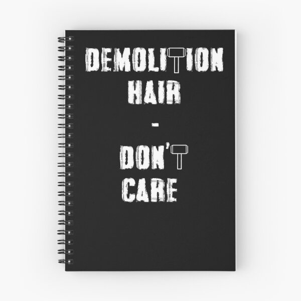 Item preview, Demolition Hair Don't Care Demolish Home Demolition designed and sold by Tomsens.