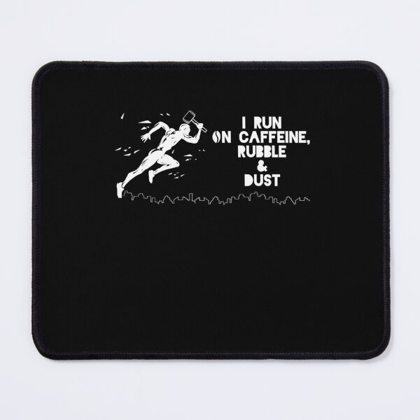 Item preview, I Run On Caffeine Rubble & Dust Demolish Home Demolition designed and sold by Tomsens.