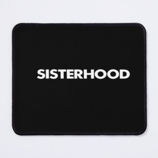 Item preview, Sisterhood designed and sold by phassystore.