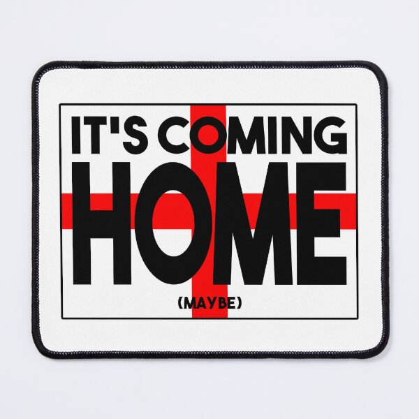 Item preview, It's Coming Home (Maybe) designed and sold by TrenderDesigns.
