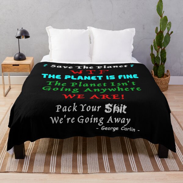 Item preview, Save The Planet? WTF, The Planet Is Fine The Planet Isn't Going Anywhere. We Are! designed and sold by Oaks Creations.