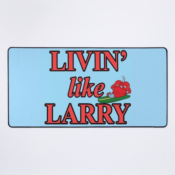 Item preview, Living Like Larry designed and sold by XXXLLEMONADE.