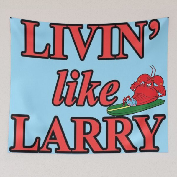 Item preview, Living Like Larry designed and sold by XXXLLEMONADE.