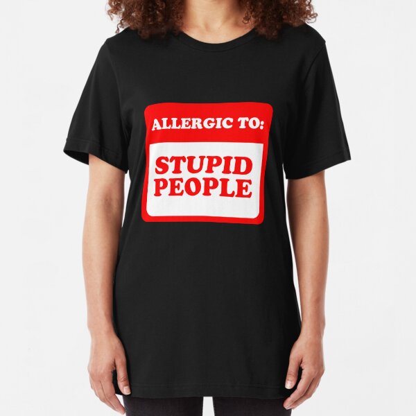 I Annoy Stupid People Funny Hoodie Tee Shirt Unisex Slogan Gift Joke Upset Top