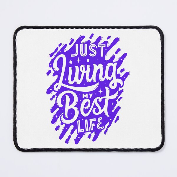 Item preview, Just Living my Best Life! - Inspirational Quotes designed and sold by Happier-Futures.