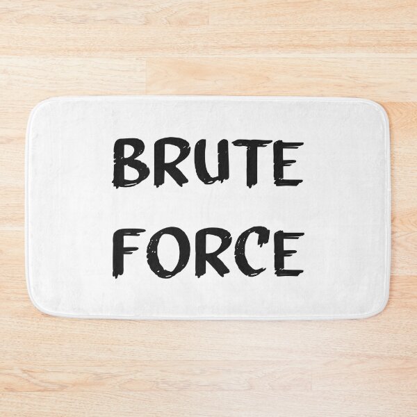 Item preview, Brute Force black designed and sold by Krista Robertson.
