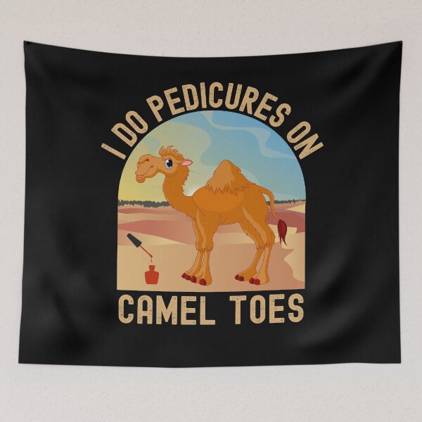 Item preview, I Do Pedicures On Camel Toes Funny Camel Lover Pun Quote designed and sold by Kaladzishop.
