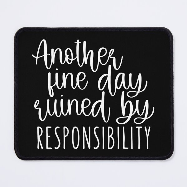 Item preview, Funny Sarcastic Quote designed and sold by ArtGraffita.