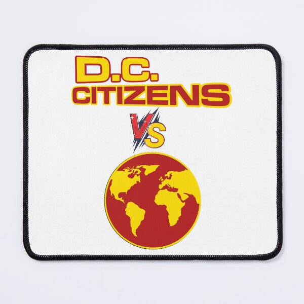 Item preview, Washington, DC Citizens VS World  designed and sold by ARTDOSEMAKER  ⭐⭐⭐⭐⭐.