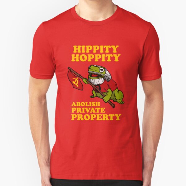 Hippity Hoppity Abolish Private Property Slim Fit T-Shirt