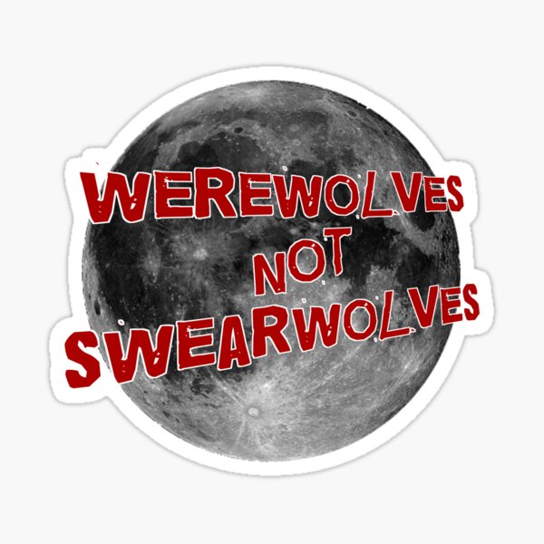 Aperçu de l'œuvre Les loups-garous ne sont PAS des jurons créée et vendue par loganferret.