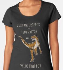 Velociraptor = Distanceraptor / Timeraptor Women's Premium T-Shirt
