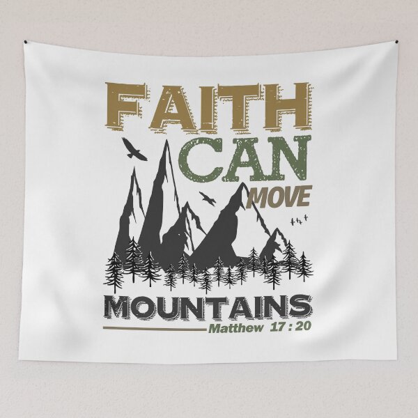Item preview, Christian Quote - Bible Verse - Faith Can Move Mountains designed and sold by MyArt23.