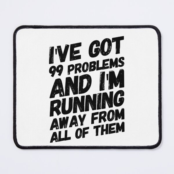Item preview, I've Got Problems Meme Funny designed and sold by Eliteijr.