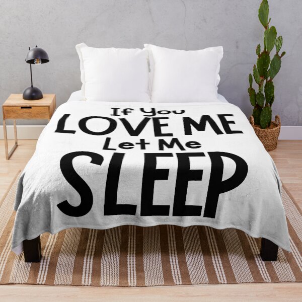 Item preview, If You Love Me Let Me Sleep. Funny I Need Sleep Saying. Perfect for overtired sleep deprived mom's designed and sold by That Cheeky Tee.