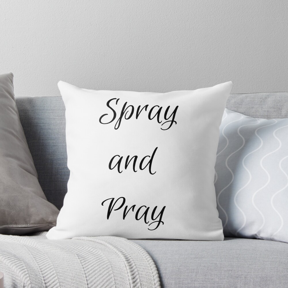 Spray and Pray Throw Pillow - programmer humor design by HackerLooks