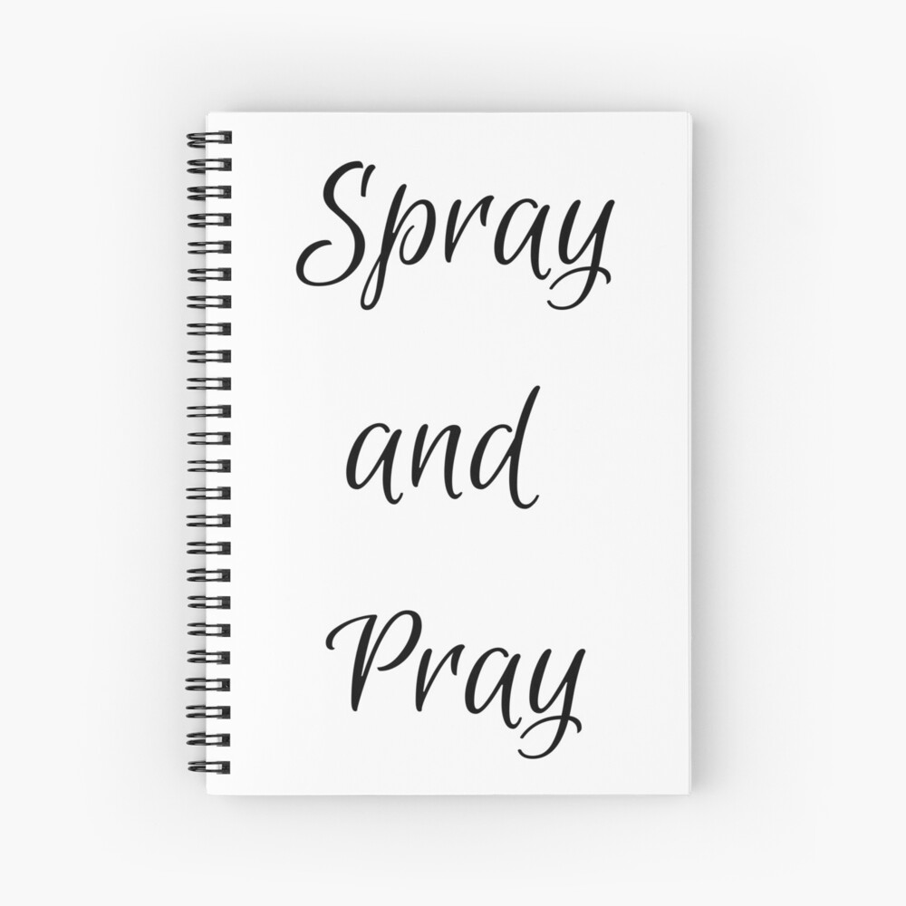 Spray and Pray Spiral Notebook - programmer humor design by HackerLooks