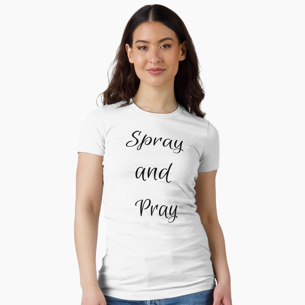 Spray and Pray Fitted T-Shirt - programmer humor design by HackerLooks