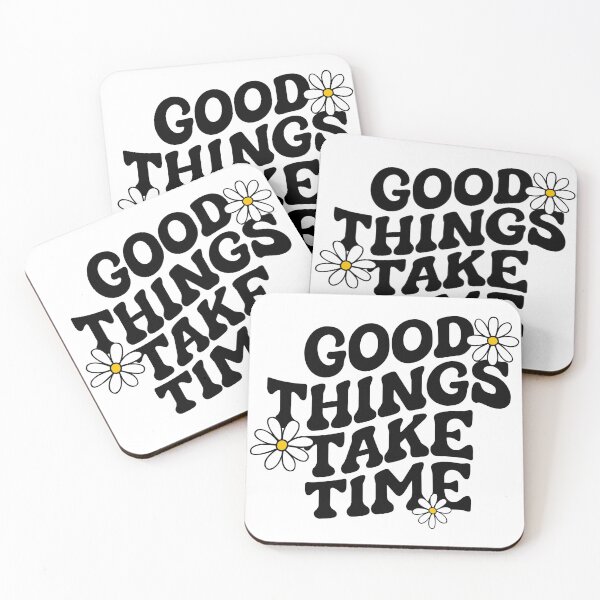 Item preview, Good Things Take Time designed and sold by Penxilstudio.