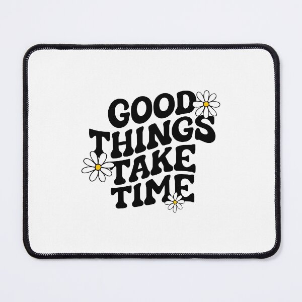 Item preview, Good Things Take Time designed and sold by Penxilstudio.