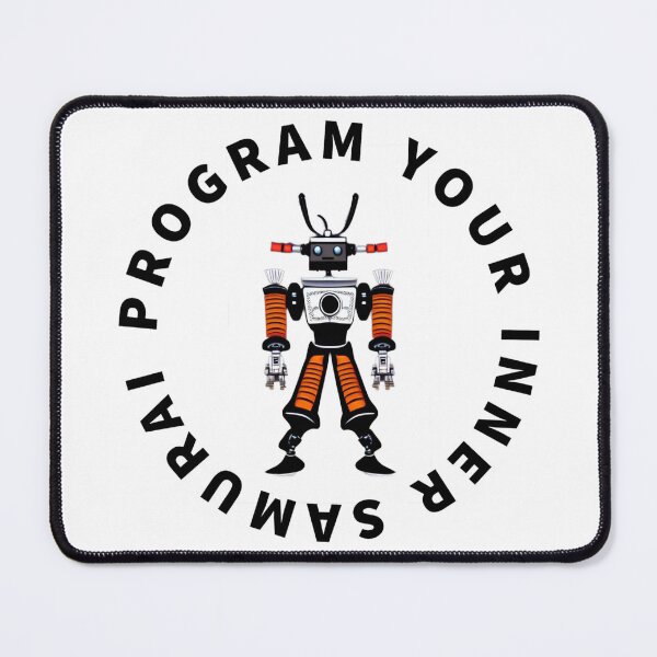 Item preview, Program your inner samurai  designed and sold by Seanyah.