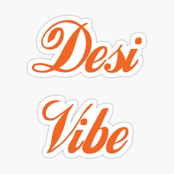 Desi Vibe Sticker