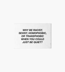 WHY BE RACIST WHEN YOU CAN JUST BE QUIET? FRANK OCEAN PANORAMA Art Board