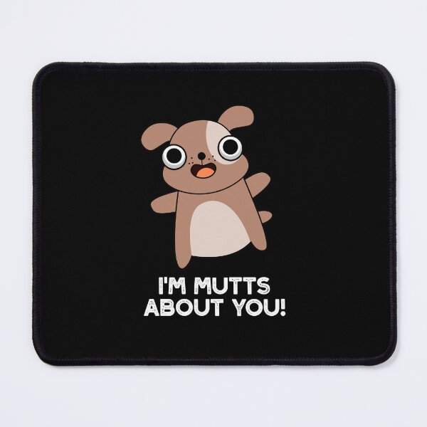 Item preview, I'm Mutts About You Funny Dog Puns (Dark BG) designed and sold by punnybone.