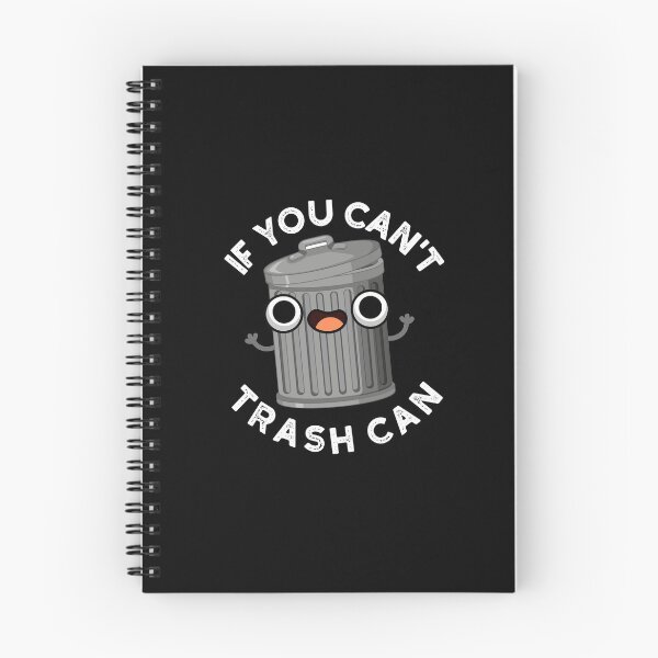 Item preview, If You Can't Trash Can Funny Garbage Puns (Dark BG) designed and sold by punnybone.