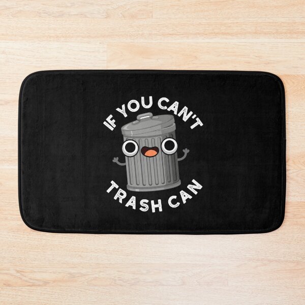Item preview, If You Can't Trash Can Funny Garbage Puns (Dark BG) designed and sold by punnybone.