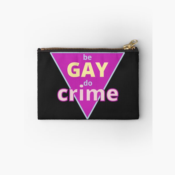 Item preview, Be Gay Do Crime designed and sold by homotropic.