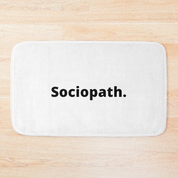 Item preview, Sociopath. designed and sold by ED-TDesigns.