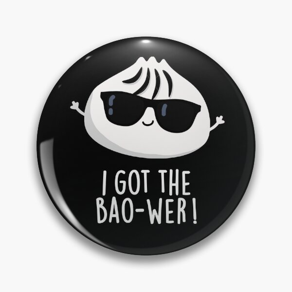 Item preview, I Got The Bao-wer Funny Dimsum Puns (Dark BG) designed and sold by punnybone.