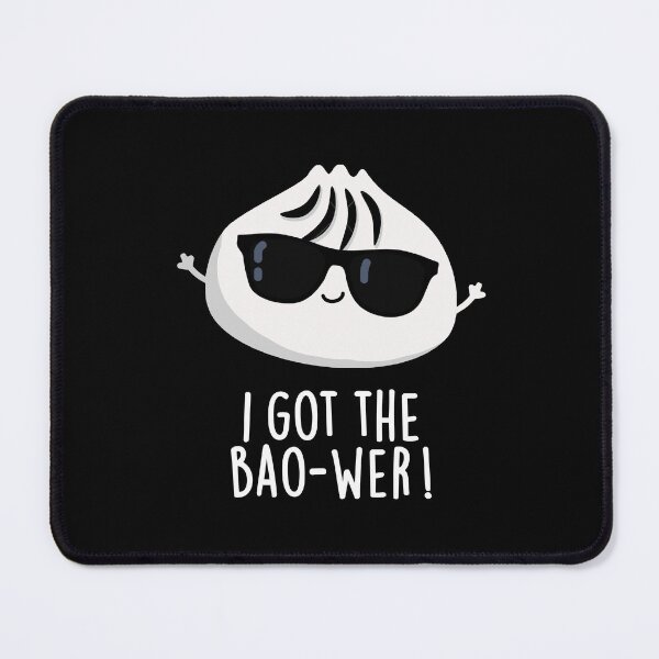 Item preview, I Got The Bao-wer Funny Dimsum Puns (Dark BG) designed and sold by punnybone.