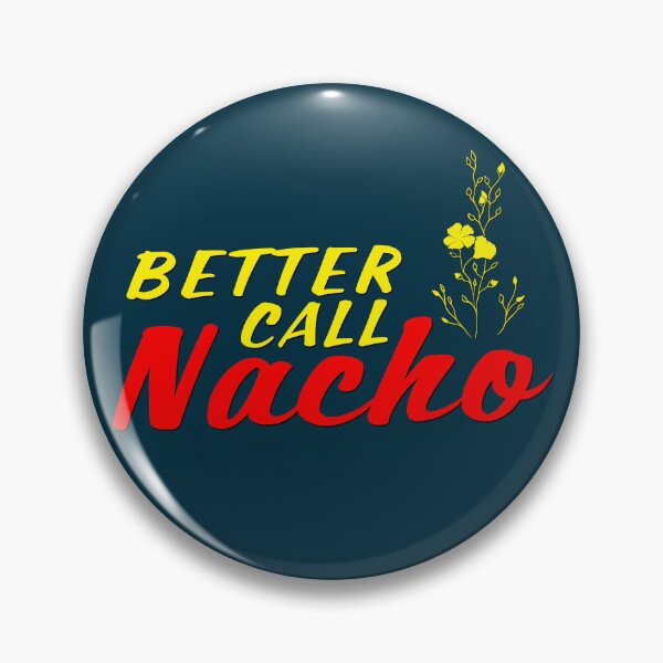 Item preview, Better call Nacho designed and sold by Emptyst store.