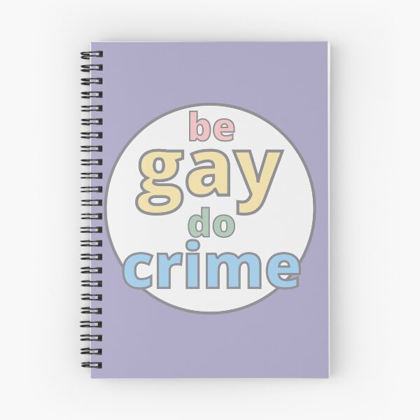 Item preview, Be Gay Do Crime designed and sold by homotropic.