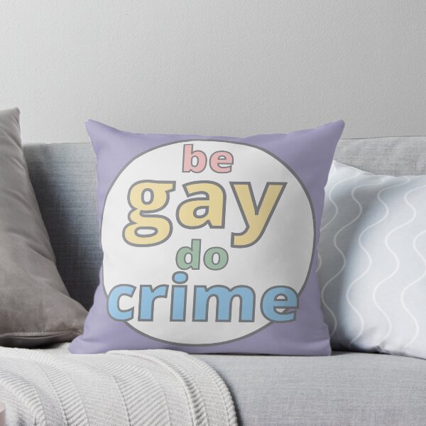 Item preview, Be Gay Do Crime designed and sold by homotropic.