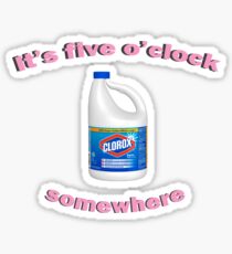 5 o'clock somewhere Sticker