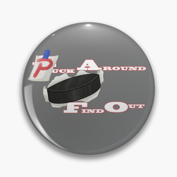 Item preview, Puck Around, Find Out designed and sold by ChromaSinestra.