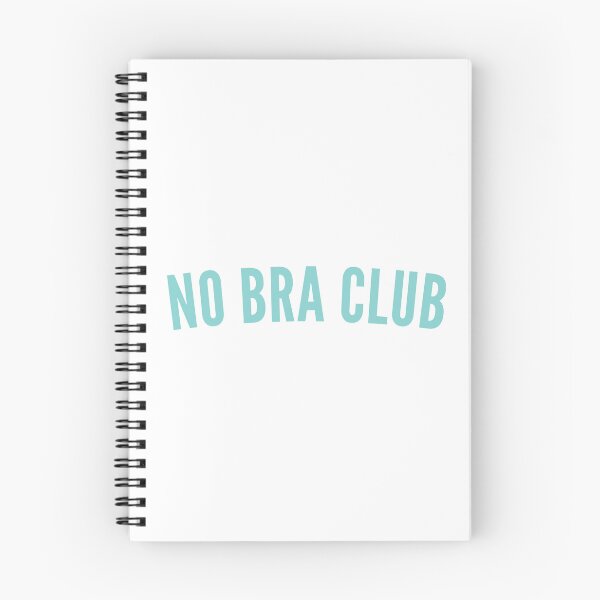 Item preview, No Bra Club. Funny I Hate Bras Saying designed and sold by That Cheeky Tee.