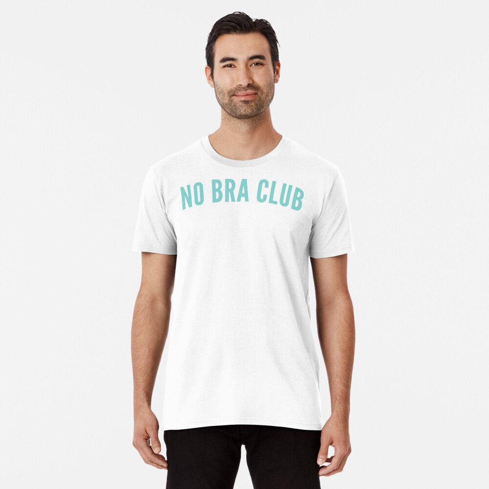 No Bra Club' Men's Premium T-Shirt